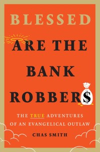 Book Cover: Blesesd Are The Bank Robbers