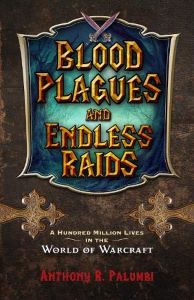 Book Cover: Blood Plagues and Endless Raids