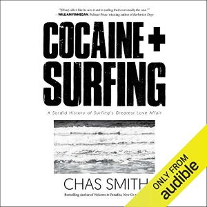 Audible Book Cover: Cocaine and Surfing