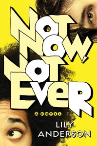 Book Cover: Not Now, Not Ever