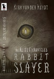 Book Cover: The Alice Chronicles Rabbit Slayer