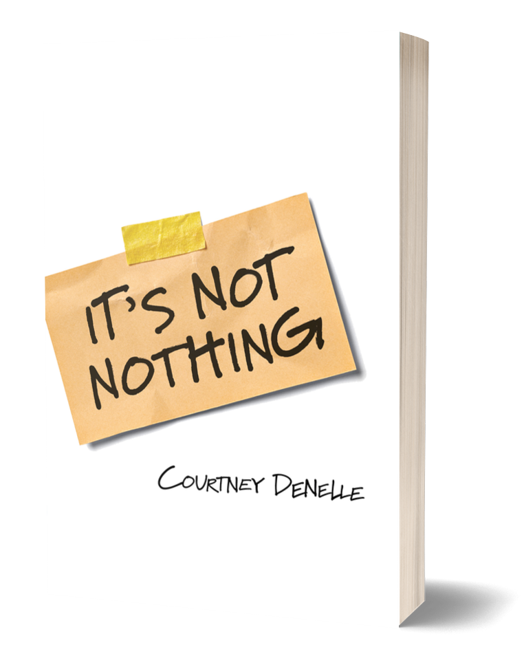 Book Cover: It's Not Nothing