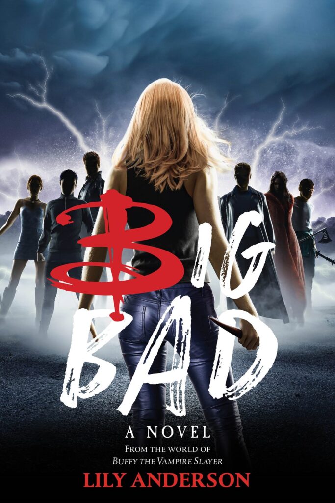 BIG BAD by Lily Anderson