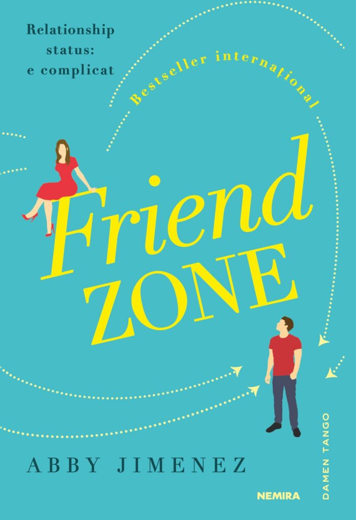 THE FRIEND ZONE (Romanian) - Abby Jimenez