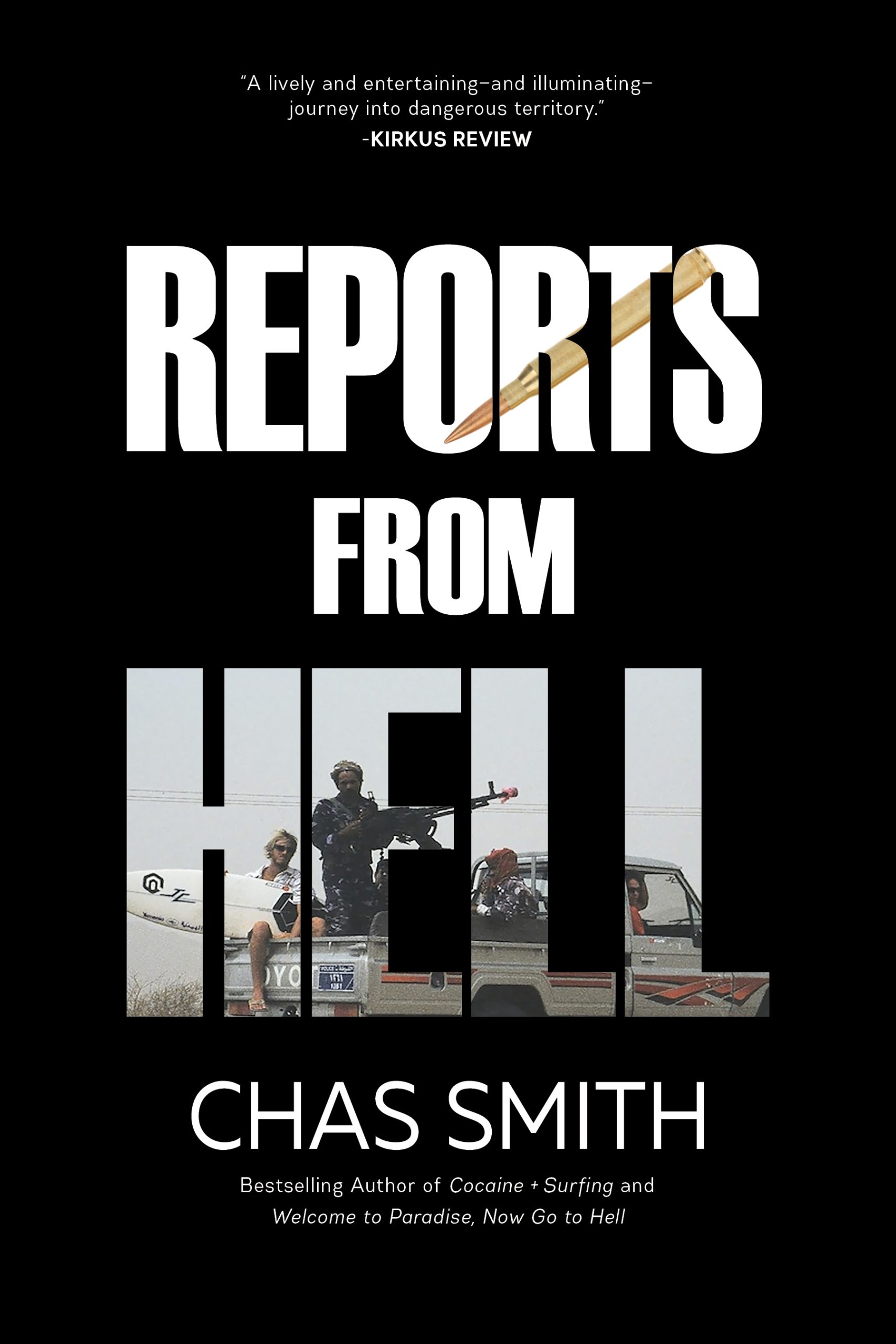 REPORTS FROM HELL by Chas Smith